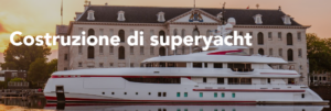 costruzione di superyacht